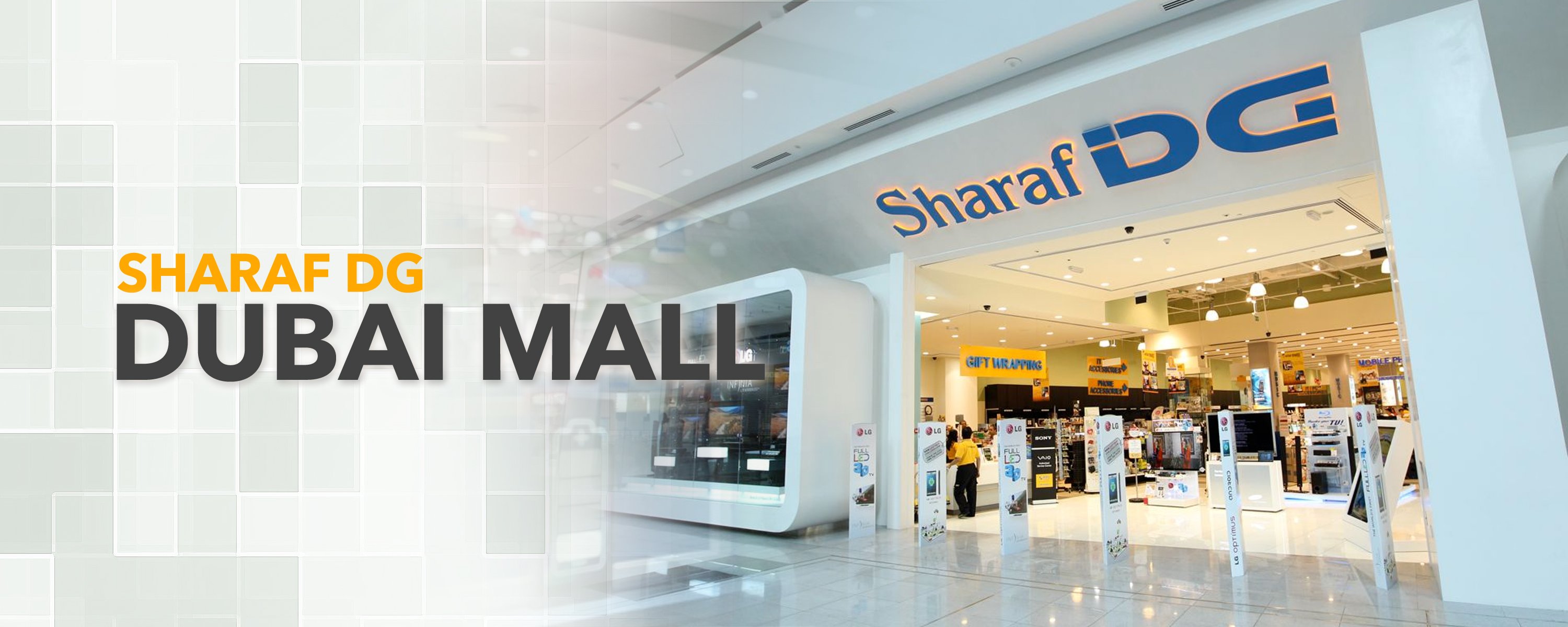 Sharaf DG Store – Dubai Mall – Sharaf DG UAE