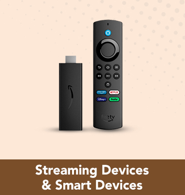 Streaming Devices - Smart Devices