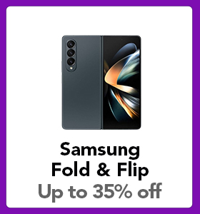 Samsung Fold & Flip