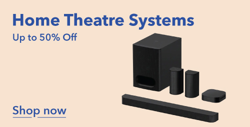 Home Theatre Systems. Up to 50% off. Shop now.