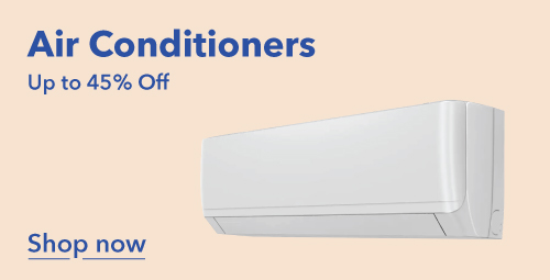 Air Conditioners. Up to 45% off. Shop now.